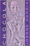 Joanne Harris - Chocola