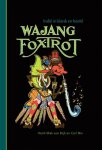 Henk Mak van Dijk, Carl Nix - Wajang foxtrot