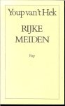 Hek, Youp van 't - Rijke meiden en andere verhalen
