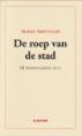 ABOUTALEB, AHMED - De roep van de stad. HJ Schoo-lezing 2015