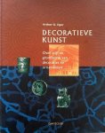 EGER, ARTHUR O. - Decoratieve kunst. Over stijl en grondvorm van decoraties en ornamenten.