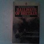 Jones, Edgar - Railways of Britain ; The Penguin Guide to the Railway of Britain Jones, Edgar - Railways of Britain ; The Penguin Guide to the Railway of Britain