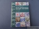 Neale, Gillian. - Miller's Encyclopedia of British Transfer-printed Pottery Patterns,1790 - 1930.