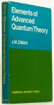 ZIMAN, J.M. - Elements of advanced quantum theory.