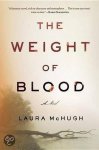 Laura Mchugh - The Weight of Blood