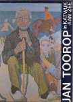  - Jan Toorop in Katwijk aan Zee, 1858-1928