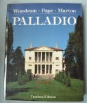 Manfred Wundram, Thomas Pape & Paolo Marton - PALLADIO 1508-1580 Architect tussen Renaissance en Barok