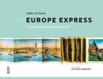 Dirk Leyman - Europe express a grand tour through time /een toeristische tijdreis