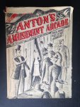 Yeoman, Antonia & H.Underwood Thompson - Anton’s Amusement Arcade, cartoons
