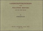 CATALOGUS. - Landschaptekeningen van Hollandse meesters uit de 17de eeuw, uit de particuliere verzameling bewaard in het Institut neerlandais te Parijs. (Deel II. Afbeeldingen).