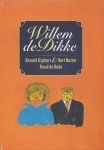 Ronald Giphart, Bert Natter & Ruud de Rode - Willem de Dikke