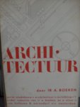 Boeken, A.Ir. - Architectuur.   -   serie ,stedebouw - architectuur - inrichting. 1