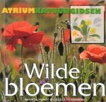 Pamela Forey & Cecilia Fitzsimons - Atrium natuurgidsen, Wilde bloemen