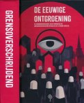 Benders, Martijn - De Eeuwige Ontgroening: De coronaheksenjacht, mijn turkigheid en grensoverschrijdend gedrag in de literaire wereld Benders, Martijn - De Eeuwige Ontgroening: De coronaheksenjacht, mijn turkigheid en grensoverschrijdend gedrag in de literaire wereld