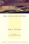 Kay Ryan - The Niagara River