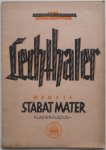 Lechthaler Josef - Stabat Mater Opus 15 klavierauszug für Chor, Soli, Orgel und Orchester