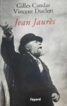CANDAR Gilles, DUCLERT Vincent - Jean Jaurès