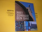 Ham, J.C. van en Rommers, G.M. - Niet zomaar een dak. H. Nicolaaskerk Haren 1959-2009.