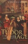 Ridley, Jasper - Brief History of the Tudor Age