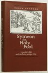 LEONTIUS OF NEAPOLIS, KRUEGER, D. - Symeon the holy fool. Leontius's life and the late antique city.