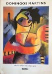 Harbers, Gerrit Jan (red.) - Domingos Martins. Blauw is liefde, ik wil jou blauw geven. Boek 1