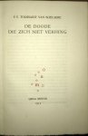Toussaint van Boelaere, F.V. - De doode Die Zich Niet Verhing. Toussaint van Boelaere, F.V. - De doode Die Zich Niet Verhing.