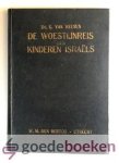 Reenen, Ds. G. van - De woestijnreis der kinderen Israels --- Bart en Kees over de oude, welbeproefde en altijd verse weg, welke van het diensthuis der zonden naar het Kanaan der ruste leidt