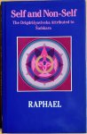 Raphael - SELF AND NON-SELF. The Drigdrisyaviveka Attributed to Samkara. Foreword by A.J. Alston