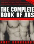 Kurt Brungardt - The Complete Book of Abs Revised and Expanded Edition