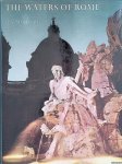 Morton, H.V. - The waters of Rome with 49 colour photographs by Mario Carrieri and other illustrations