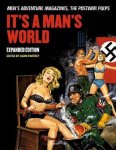 PARFREY, ADAM [ED.]. - It's A Man's World`. Men's Adventure Magazines, The Postwar Pulps. isbn 9781627310116