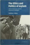 Matthew J. Gibney ,  Matthew J.. Gibney - The Ethics and Politics of Asylum