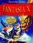 Geronimo Stilton - Fantasia X