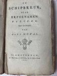 Coulan, G. de (vert.)?; Alexander-Vincent Pineu Duval - Theatre play 1797 | De schipbreuk, of De erfgenamen. Blyspel. Vertaald uit het Frans. Amsterdam, wed. J. Dóll, 1797, (4)+68 pp.