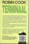 Cook, Robin  .. Vertaling Marianne van der Heijden - TERMINAAL * Een student medicijnen bindt de strijd aan met een wereldvermaarde arts...