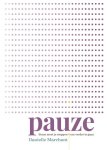 Danielle Marchant - Pauze soms moet je stoppen, om verder te gaan