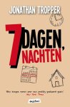 Tropper, Jonathan - 7 Dagen, 7 Nachten.