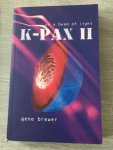 Brewer, Gene - K-Pax II