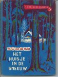 W.G. van de Hulst - Het huisje in de sneeuw (Voor onze kleinen serie nummer 5)