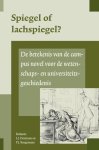  - Spiegel of lachspiegel? / Universiteit & Samenleving / 13