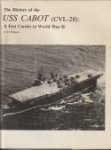 HUDSON, J. ED - A history of the USS Cabot (CVL-28). A  fast carrier in World War II