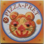 Bastyra Judy. Illustrator : Michaels Michael, Beech Julie - Pizza-pret. Kookpret voor kinderen
