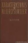 ESSER, Dr P.H - Karakterkennis en neurosenleer deel 1