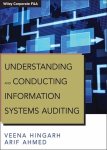 Arif Ahmed - Understanding And Conducting Information Systems Auditing
