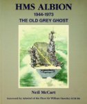 Mccart, N - HMS Albion 1944-1973 The old grey ghost