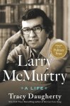 Tracy Daugherty - (1) Larry Mcmurtry