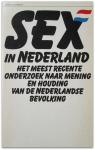 G.A. Kooy & C.J. Weeda [e.a.] - Sex in Nederland: Het meest recente onderzoek naar houding en gedrag van de Nederlandse bevolking