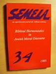 Haas, Peter J. (guest editor) - Semeia 34. Biblical Hermeneutics in Jewish Moral Discourse