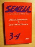 Haas, Peter J. (guest editor) - Semeia 34. Biblical Hermeneutics in Jewish Moral Discourse
