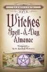 Peg Aloi - Llewellyn's 2016 Witches' Spell-a-Day Almanac